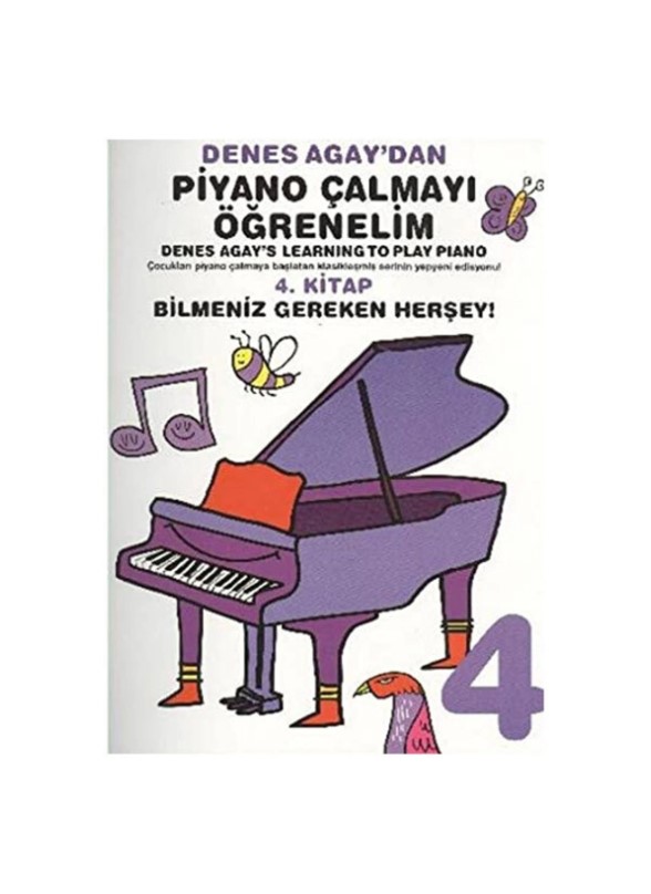 Denes Agay' dan Piyano Çalmayı Öğrenelim 4.Kitap Denes Agay' dan Piyano Çalmayı Öğrenelim 4.Kitap