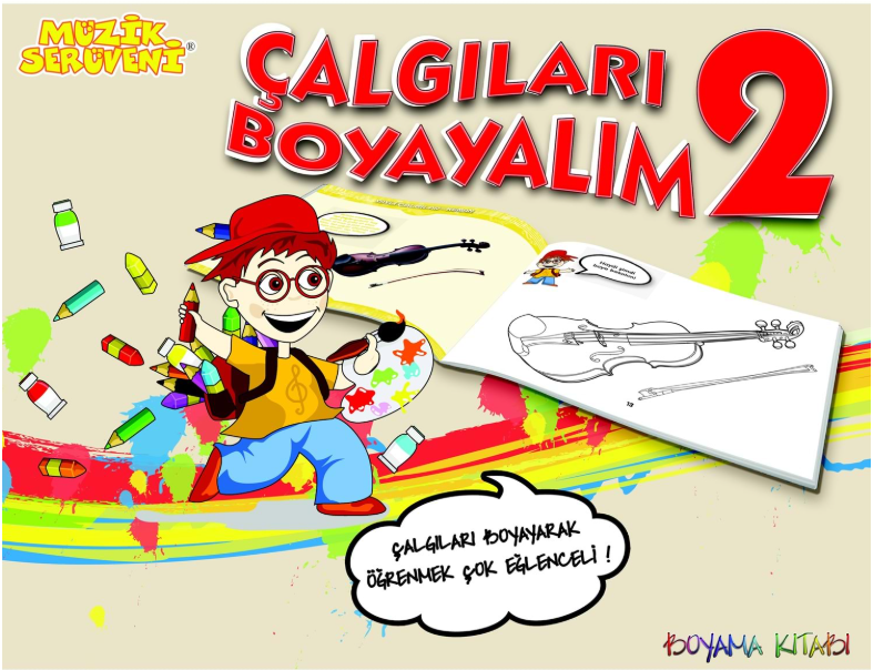 Müzık Serüvenı - Çalgıları Boyayalım 2 Müzık Serüvenı - Çalgıları Boyayalım 2