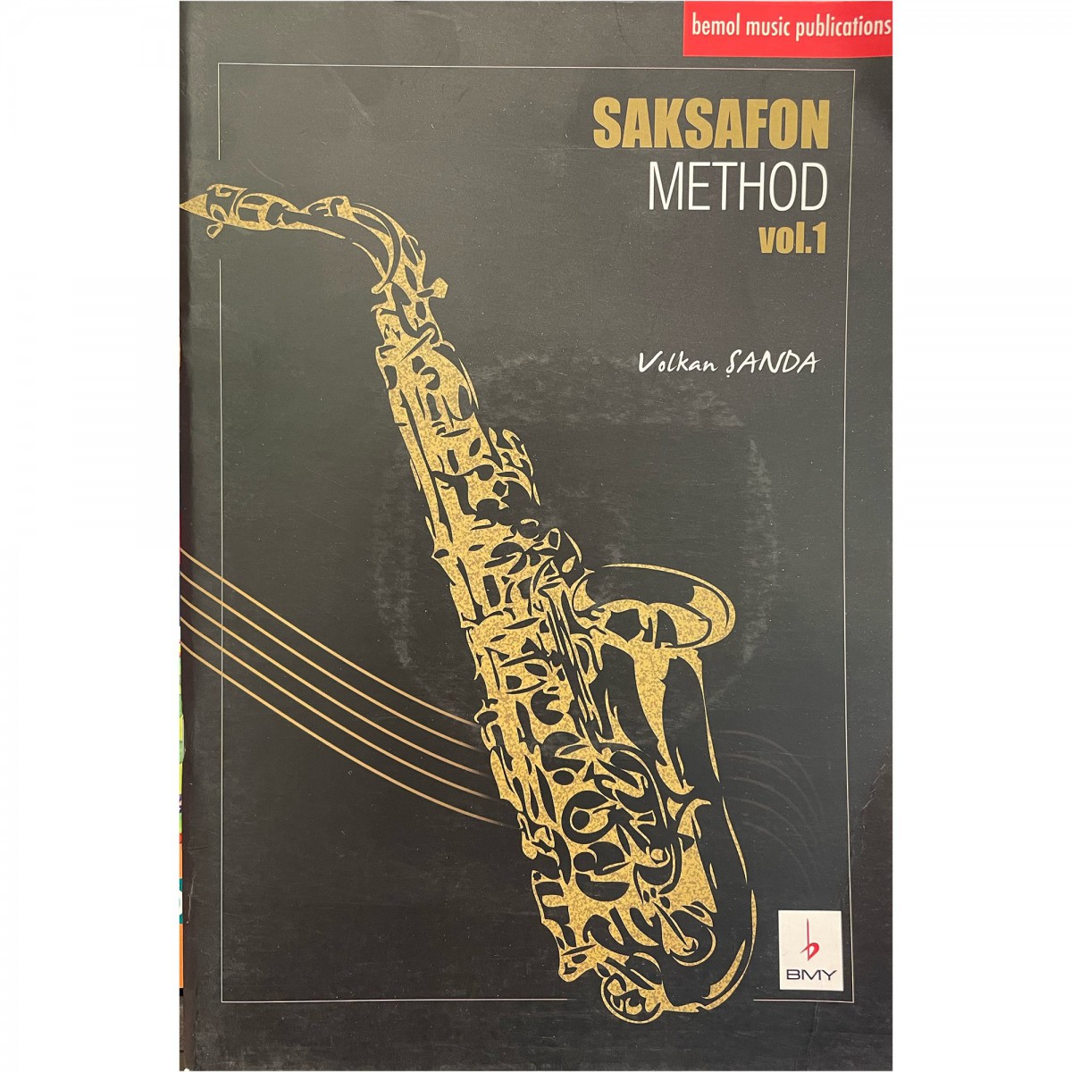 Saksafon Metodu Vol.1 - Volkan Şanda (DVD Ekli)